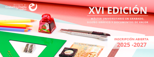 Máster grabado, diseño gráfico y documentos de valor